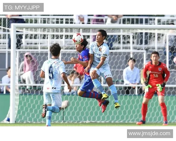 L崎航海与琉球FC的激烈对决揭示了日本足球的无限可能与未来发展潜力