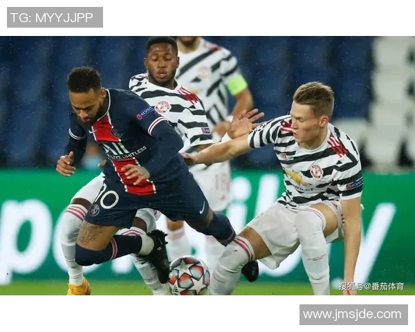 巴黎与曼联精彩对决全场回放重温比赛精彩瞬间与战术分析